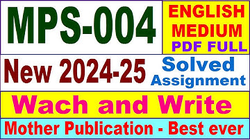 MPS 004 solved assignment 2024-25 in English || mps 004 solved assignment 2025 || mps4 2024-25