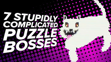 7 Stupidly Complicated Puzzle Bosses You Won