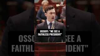 Ossoff: “ We see a faithless president self-dealing while he depicts himself as Christ