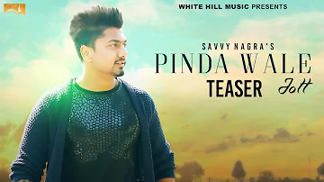 Pinda Wale Jatt (Teaser) | Savvy Nagra | White Hill Music | Releasing on 12th March