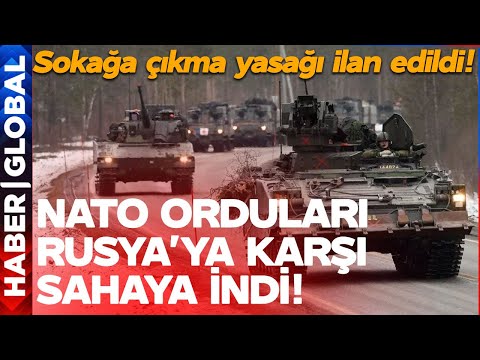 NATO, Rusya Savaşına Karşı Harekete Geçti! Sokağa Çıkma Yasağı İlan Edildi, Gözaltılar Başladı!