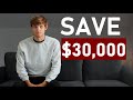 30 Ways To Save $30,000 (Money Saving Tips)