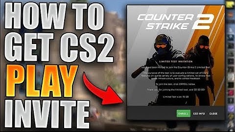 How To Get CS 2 INVITE If You Don