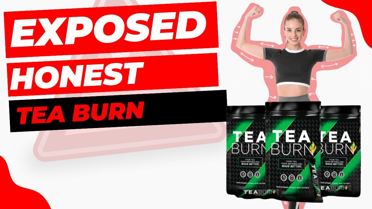 🍵 TEA BURN 🍵 ⛔ BEWARE ⛔ Tea Burn Review, Tea Burn Reviews, Tea Burn