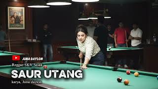 Reggae Sky Sasak Saur Utang By Juna Daylon