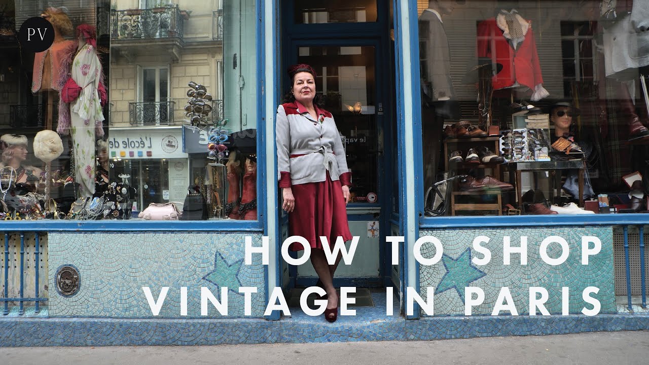 Paris Vintage Shop Tour Discovering 3 MustVisit Stores Parisian