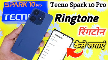 Tecno spark 10 pro mein ringtone kaise set kare, How to Set Ringtone in Tecno spark 10 pro
