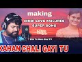 Kaha chali gayi tu hindi song  hindi love song  zero to hero star tv vijay kumar srinu