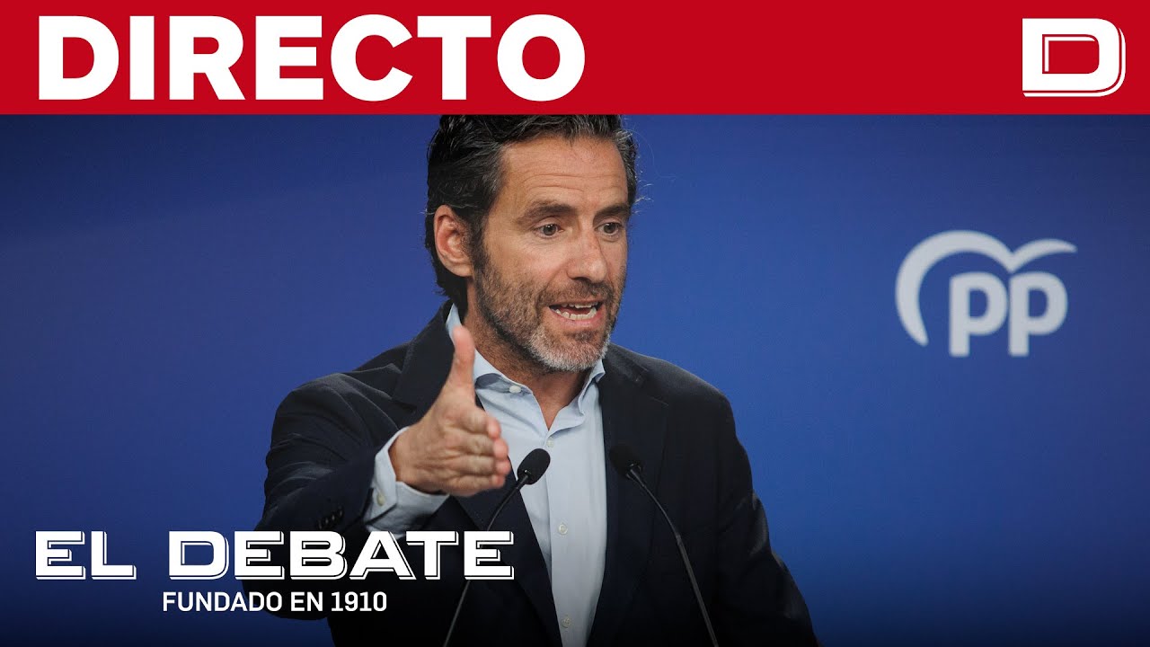 DIRECTO | El PP ofrece una rueda de prensa ante el inicio del curso ...