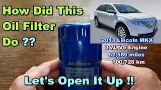 2013 Lincoln, ACDelco PF63 Used Oil Filter Cut Open