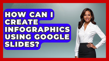 How Can I Create Infographics Using Google Slides? - Marketing and Advertising Guru