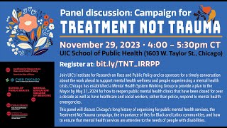Panel Discussion: Campaign for Treatment Not Trauma