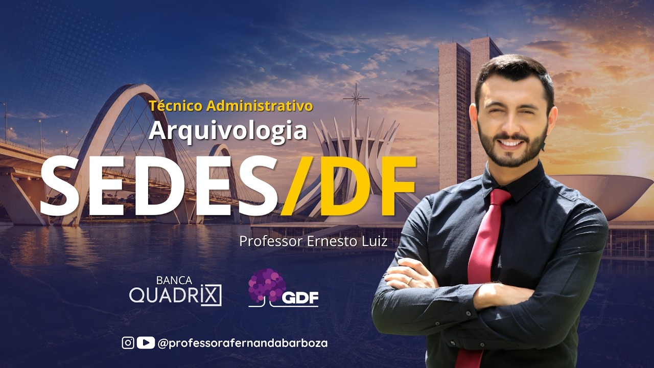 SEDES | Quadrix - Téc. Adm - Arquivologia - Ernesto Luiz