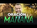 🙏☀️ Oración de la mañana |  @FreddyDeAnda