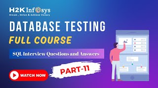 Data Base Testing Full Course - Part 11 | SQL Interview Questions And Answers