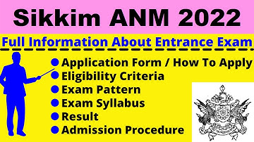 Sikkim ANM 2022: Notification, Dates, Application, Eligibility, Pattern, Syllabus, Admit Card