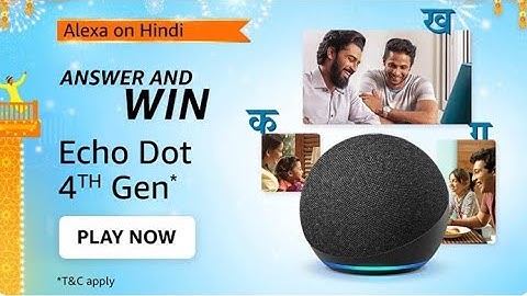 Amazon Echo Dot 4th Gen Quiz Answers Today I Amazon Quiz Today