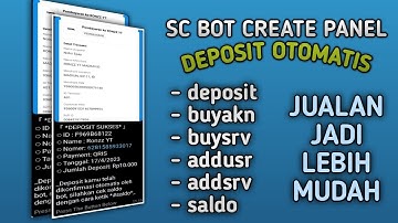 📮SC BOT CREATE PANEL DEPOSIT OTOMATIS || SUPPORT PANEL || NO ENC 100? || SC BY @RonzzYT