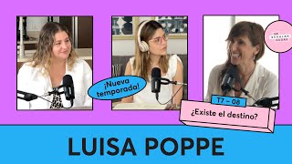 234. ¿Existe el destino? | Luisa Poppe