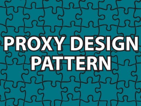 Proxy Design Pattern Tutorial