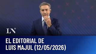 Nobody believes a word they say. Luis Majul's editorial (May 12, 2026)