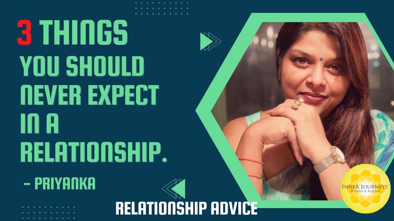 3 Things you Should Never expect in a Relationship | Relationship ...