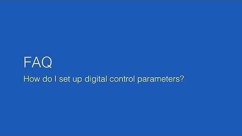 How do I set up digital control parameters?