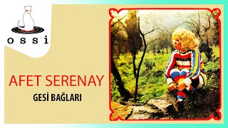 Afet Serenay - Gesi Bağları