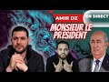 Amir dz live aujourdhui raction track youpi  monsieur le prsident    