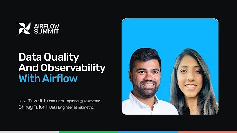 Data Quality and Observability with Airflow - Airflow Summit 2025
