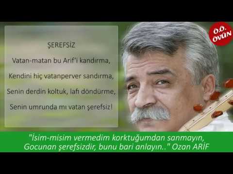 OZAN ARİF - ŞEREFSİZ ŞİİRİ