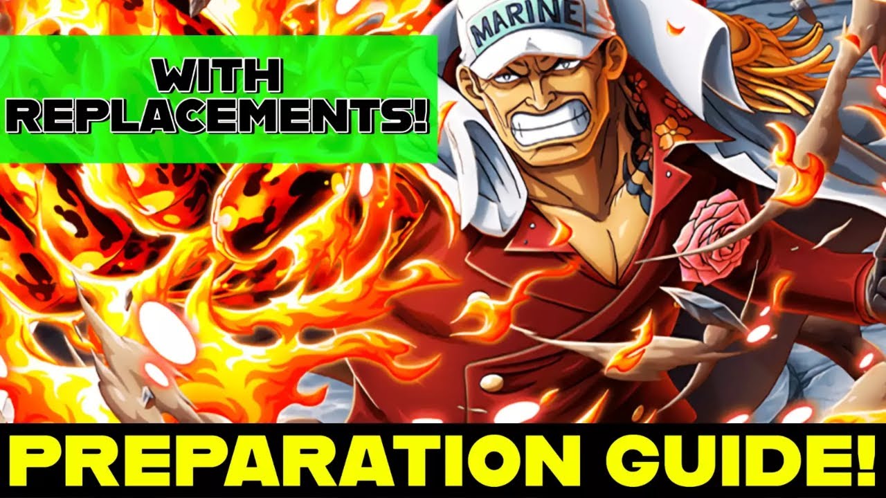 OPTC TM Akainu Preparation Guide With Replacements! [One Piece Treasure