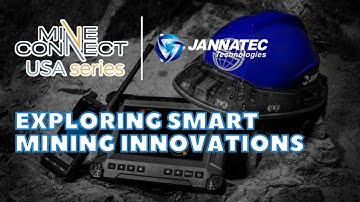 Jannatec Technologies - Exploring Smart Mining Innovations