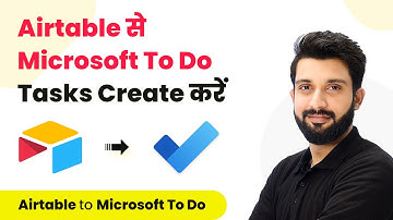 How to Create Microsoft To Do Tasks from New Airtable Records (Hindi) - Airtable & Microsoft To Do