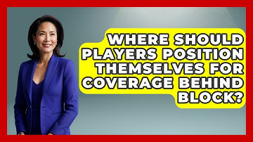 Where Should Players Position Themselves For Coverage Behind Block? - The Volleyball Hub