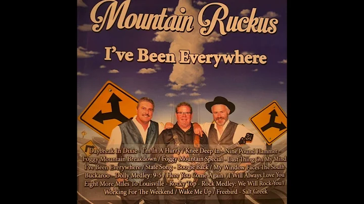 Last Thing on My Mind - Mountain Ruckus - I've Been Everywhere