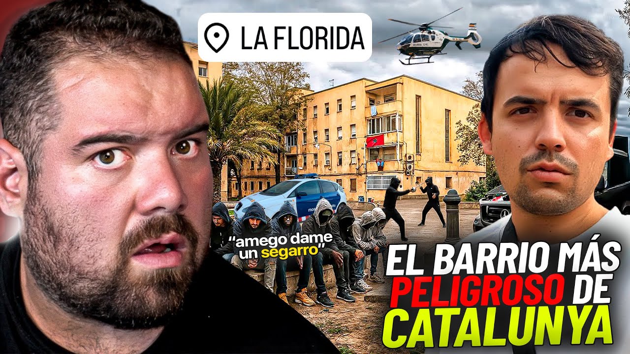 LA REALIDAD DEL BARRIO MÁS PELIGROSO DE BARCELONA LA FLORIDA 