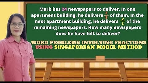 Fraction Word Problems Using Singaporean Method||Teacher Mathrix