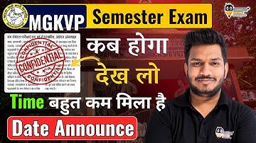 Mgkvp Semester Exam Date Announced 2025 | Mgkvp Even Semester Exam Schedule 2025 |mgkvp latest updat