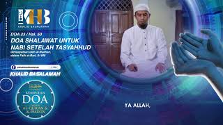 [KHB DOA] Doa Shalawat Untuk Nabi Setelah Tasyahhud
