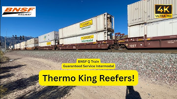 Thermo King Reefers! A BNSF Q Train runs slightly ahead of schedule and has to make a quick stop.