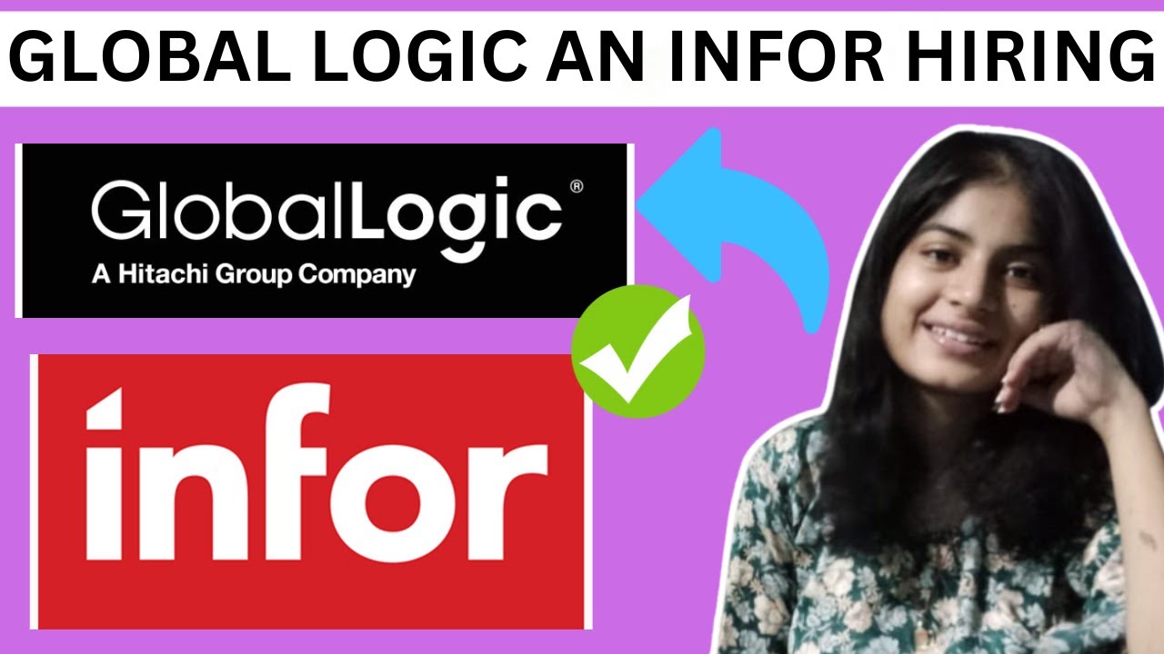 Latest off campus hiring Infor and Global Logic Hiring Must Apply
