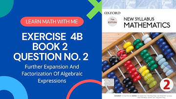 Exercise 4B Question no.2 II Oxford New Syllabus Mathematics II Chapter 4 II Book 2 II O Level Math