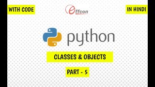 Python in hindi classes and objects Part - 5