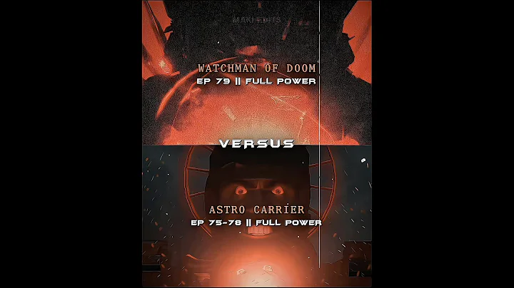Watchman of doom vs Astro Carrier | Skibidi Toilet #edit #viralshorts #foryou