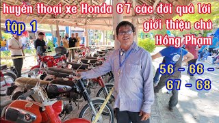 huyền thoại xe Honda 67 qua các đời