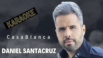 Thumbnail of Daniel Santacruz  - Casablanca - Karaoke