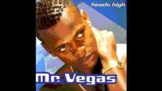 Mr Vegas - Heads High Remix (Kill Em With It) Dancehall  Ragga