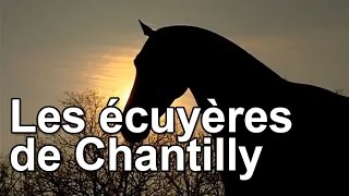 Les écuyères de Chantilly Les écuyères de Chantilly
