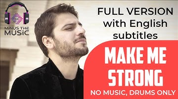 Make Me Strong - Sami Yusuf | No Music | Full Version |